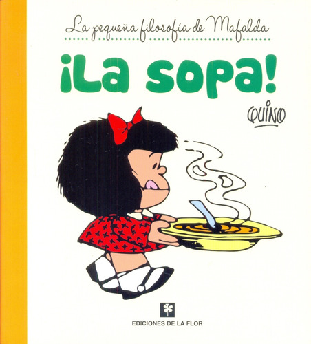 Sopa, La - Quino