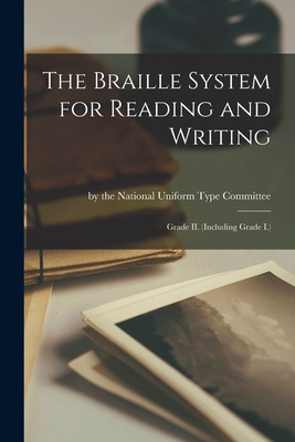 Libro The Braille System For Reading And Writing: Grade I...