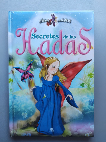 Secretos De Las Hadas - Alejandra Ramirez Zarzuela - Libsa 