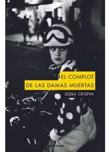 Libro Complot De Las Damas Muertas, El