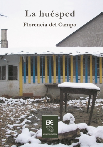 Huesped, La - Florencia Del Campo