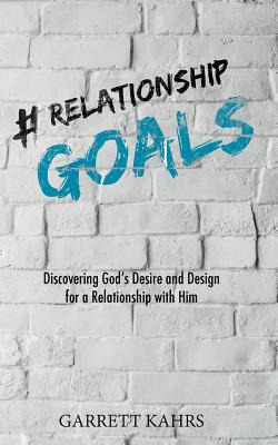 Libro #relationshipgoals: Discovering God's Desire And De...