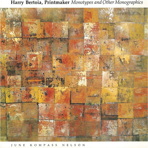 Libro: Harry Bertoia, Printmaker: Monotypes And Other Monogr