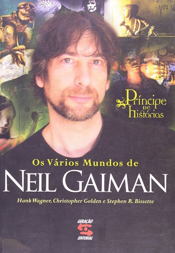 Príncipe De Histórias - Os Vários Mundos De Neil Gaiman (Usado)