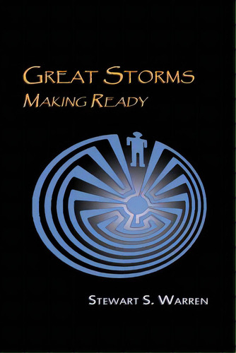 Great Storms Making Ready, De Warren, Stewart S.. Editorial Createspace, Tapa Blanda En Inglés