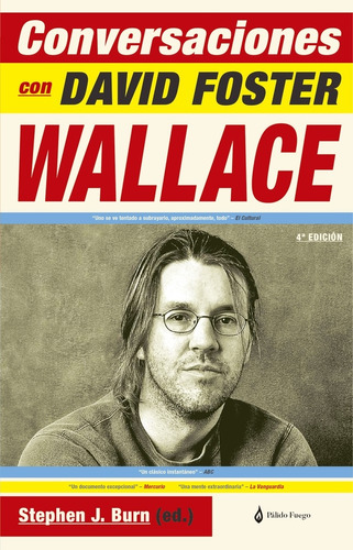 Conversaciones Con David Foster Wallace - Burn, Foster Walla