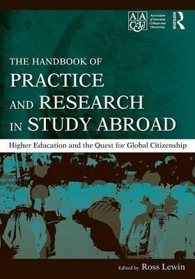 The Handbook Of Practice And Research In Study Abroad - R...