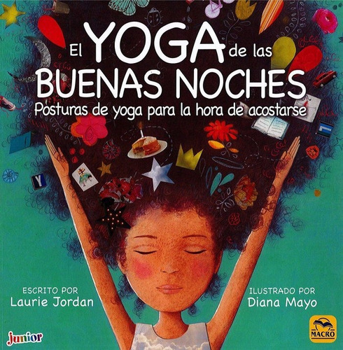 El Yoga de las Buenas Noches, de Jordan, Laurie. Editorial MACRO EDICIONES, tapa blanda en español