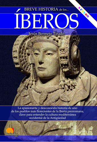 Breve Historia De Los Íberos N.e - Bermejo Tirado  - * 