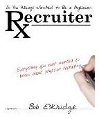 Libro So You Always Wanted To Be A Physician Recruiter : ...