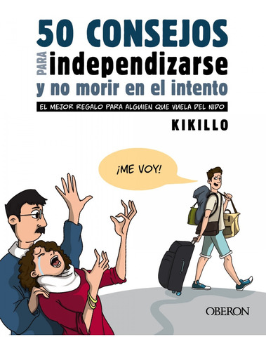 Libro 50 Consejos Para Independizarse Y No Morir En El Inten