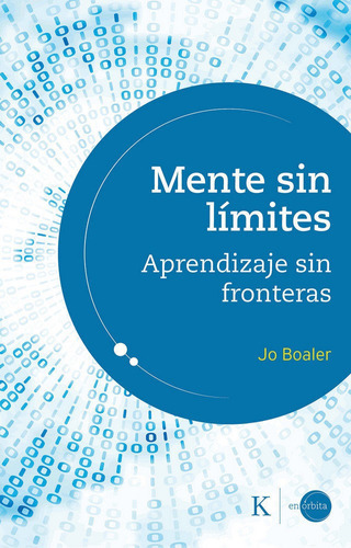 Mente sin lÃÂmites, de Boaler, Jo. Editorial Kairós SA, tapa blanda en español