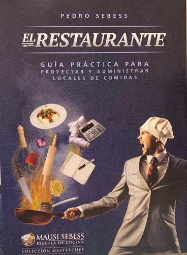 Imagen 2 de 7 de Libro El Restaurante Proyecte Y Administre Locales De Comi