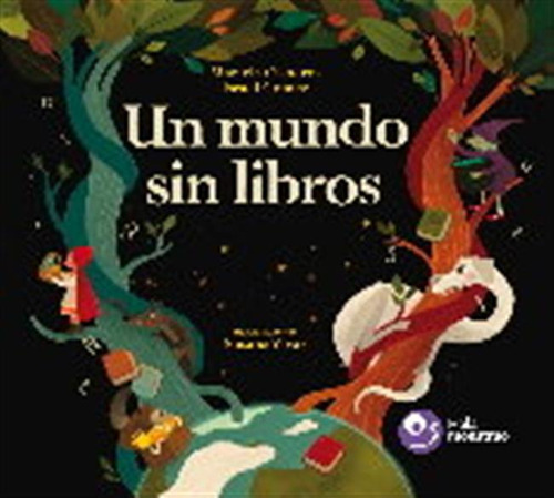 Un Mundo Sin Libros - Cisneros Madrid, Mariela/gomez Martine
