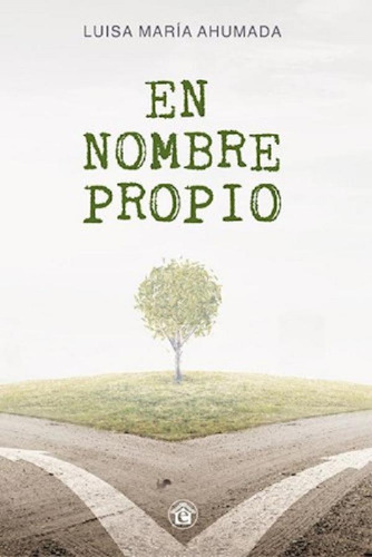 Libro - En Nombre Propio - María Luisa Ahumada - Emporio