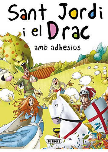 Sant Jordi I El Drac Amb Adhesius -contes I Tradicions Catal