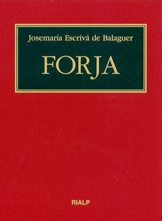 Forja - Josemaria Escriva De Balaguer, Santo