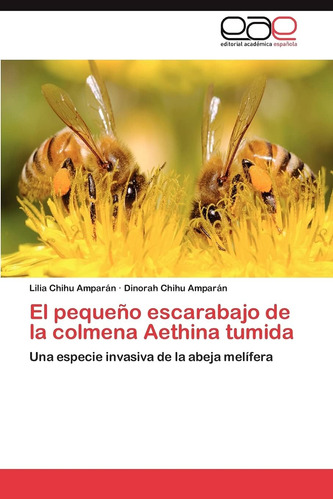 Libro: El Pequeño Escarabajo Colmena Aethina Tumida: U