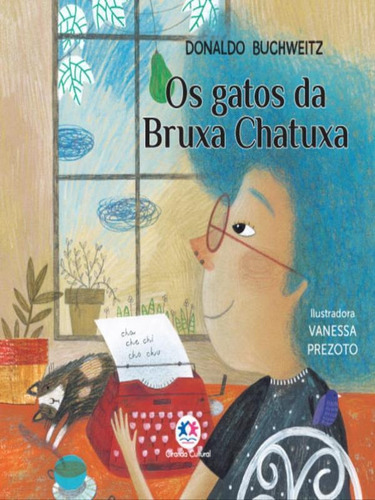 Os Gatos Da Bruxa Chatuxa, De Buchweitz, Donaldo. Editora Ciranda Cultural, Capa Mole Em Português