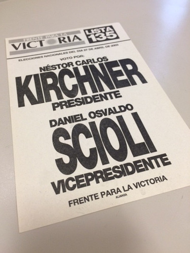 Boleta Kirchner Scioli Elección 2003 Frente Para La Victoria