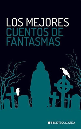 Mejores Cuentos De Fantasmas, Los