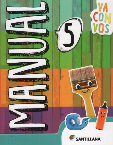 Manual 5 - Va Con Vos Nacion - Santillana, de Carabajal, Benjamin. Editorial SANTILLANA, tapa blanda en español, 2020