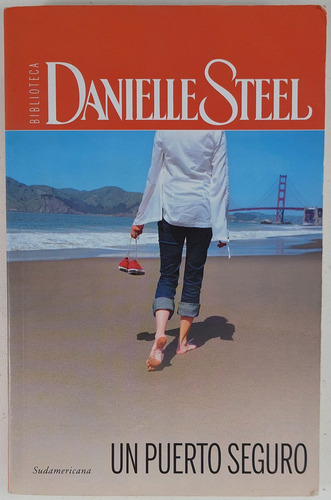 Un Puerto Seguro - Danielle Steel - Libro Usado 