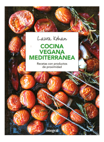 Cocina Vegana Mediterranea - Laura Kohan