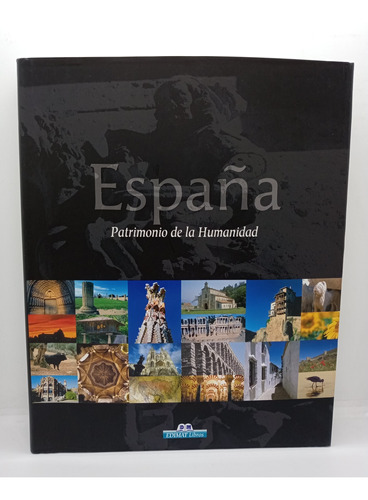 España - Patrimonio De La Humanidad - Guía - Lugares 