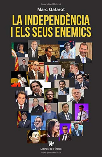 La Independència I Els Seus Enemics (descoberta)