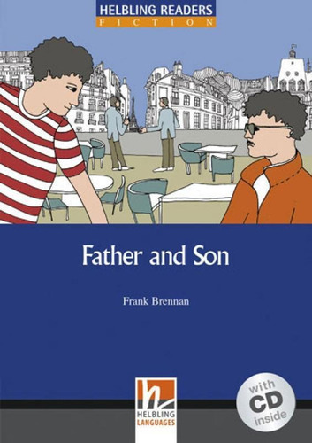 Father And Son  Helbling Readers Fiction, De Brennan, Frank. Editora Helbling Languages ***, Capa Mole Em Inglês