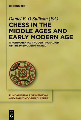 Libro Chess In The Middle Ages And Early Modern Age - Dan...