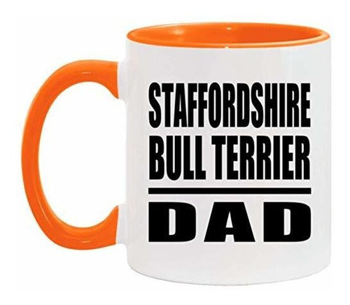 Taza, Vaso Desayuno - Staffordshire Bull Terrier Dad - Taza 