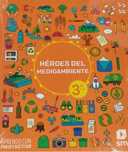 Heroes Del Medioambiente Abp Ciencias Naturales3 Básico