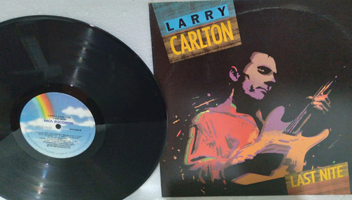 Lp - Larry Carlton - Last Nite - 1987 (otimo Estado) (Usado)