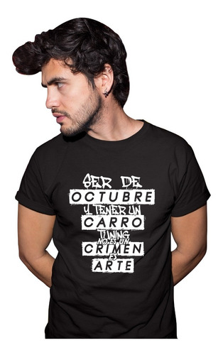 Camisetas De Tuneo De Autos Para Hombre Cumple Octubre Odg