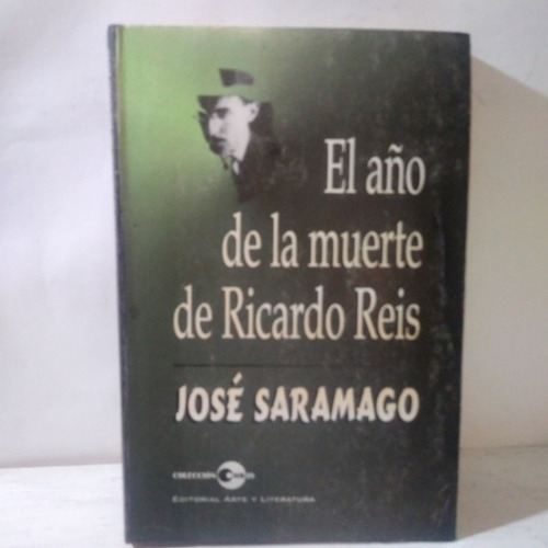 Libro El Año De La Muerte De Ricardo Reis- José Saramago (Reacondicionado)