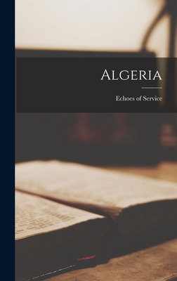Libro Algeria - Echoes Of Service