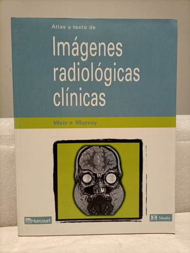 Libro. Imágenes Radiologicas Clínicas, Texto, Atlas. (Usado)