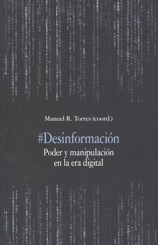 Libro #desinformación - Torres Soriano, Manuel R.