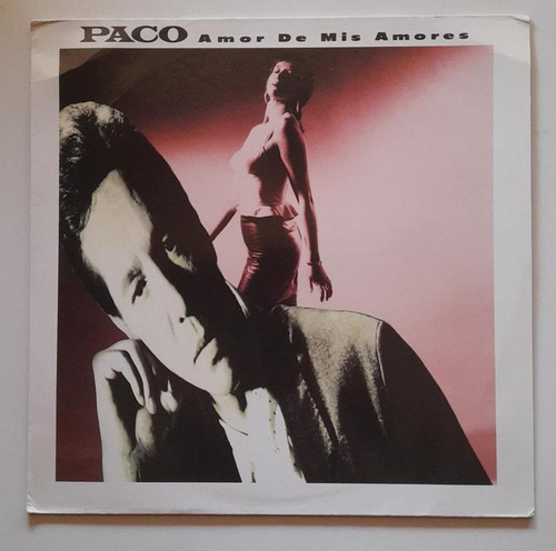 Paco Amor De Mis Amores 12  Vinilo Alema 88 Mx