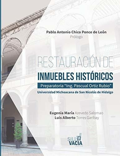 Restauracion De Inmuebles Historicos