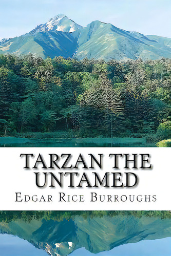 Tarzan The Untamed: (edgar Rice Burroughs Classics Collection), De Burroughs, Edgar Rice. Editorial Createspace, Tapa Blanda En Inglés