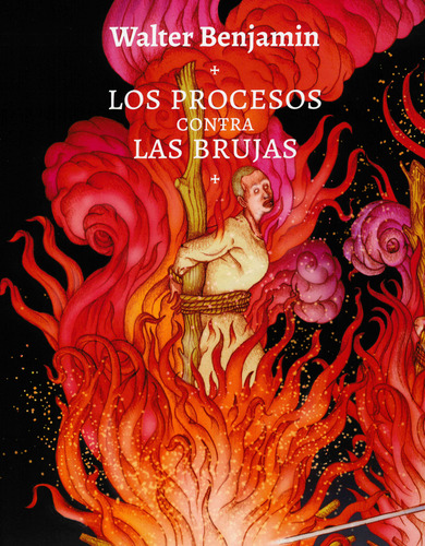 Los Procesos Contra Las Brujas - Walter Benjamin | Tapa Dura