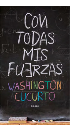 Con Todas Mis Fuerzas - Cucurto, Washington