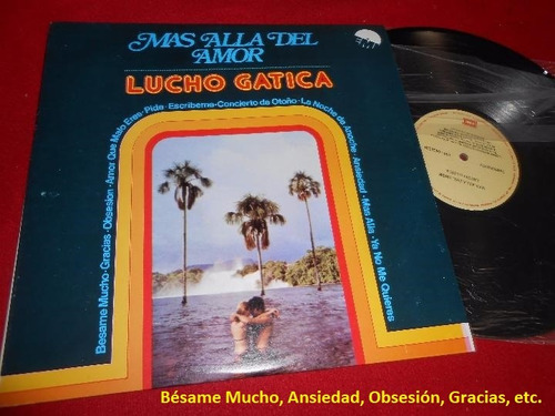 Vinilo Lucho Gatica Grandes Éxitos Lp Bésame Mucho, Ansiedad