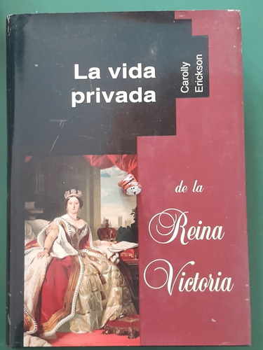 La Vida Privada De La Reina Victoria 