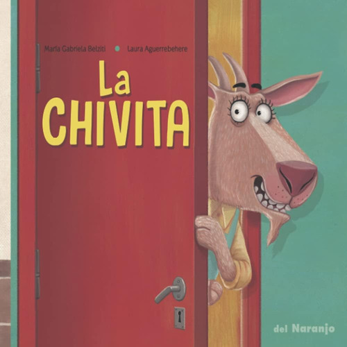 Libro: La Chivita: Colección Luna De Azafrán (spanish Editio