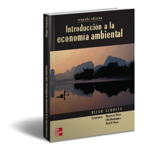 Introducción A La Economía Ambiental 2.° Edic. Diego Azqueta