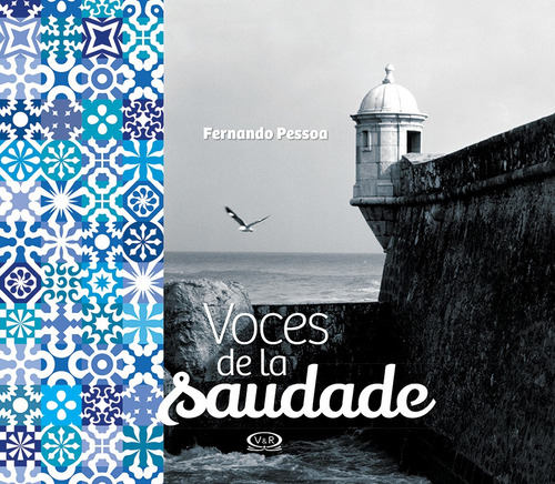 Voces De La Saudade - Fernando Pessoa